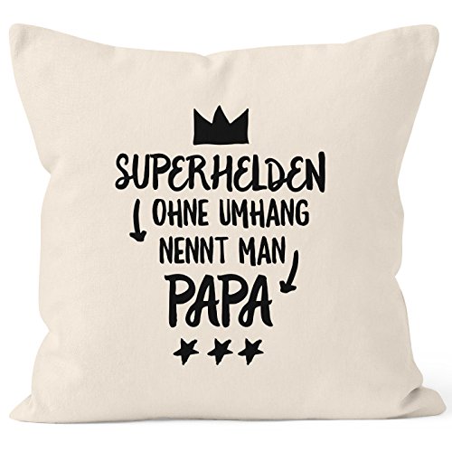 Superhelden ohne Umhang nennt man Papa Kissen-Bezug Kissen-Hülle Deko-Kissen 40x40 Baumwolle MoonWorks® natur Pullover