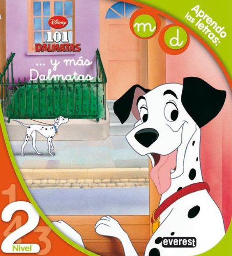 Download 101 Dálmatas. ...Y más dálmatas. Lectura Nivel 2: Aprendo las letras: m, d. (Leo con Disney) Download 101 Dálmatas. ...Y más dálmatas. Lectura Nivel 2: Aprendo las letras: m, d. (Leo con Disney)
