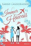 Bücher Neuerscheinungen 2022 - Immer Hawaii von Sabine Landgraeber