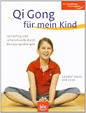 Cover zum Buch Qi Gong für mein Kind: Lernerfolg und...