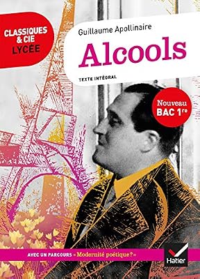 Hatier Alcools (Bac 2020): suivi du parcours « Modernité poétique ? »