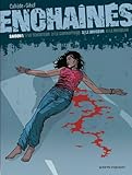 Enchaînés - Saison 1 - Tome 03: Le diviseur by Joël Callède, Gihef