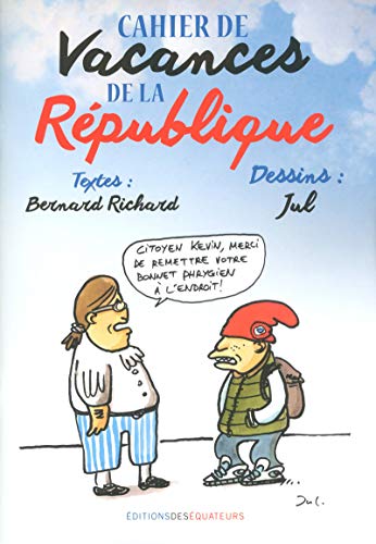 Cahier de vacances de la République Cahier de vacances de la République