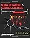 Produktbild Show Networks and Control Systems: Formerly "Control Systems for Live Entertainment"