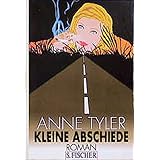 Kleine Abschiede: Roman