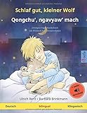 Schlaf gut, kleiner Wolf - Qongchu', ngavyaw' mach (Deutsch - Klingonisch): Zweisprachiges Kinderbuch, mit Hörbuch zum Herunterladen by