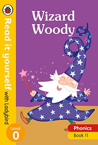 Preisvergleich Produktbild Wizard Woody – Read it yourself with Ladybird Level 0