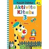 Aktivite Kitabı 3 - K&uuml;&ccedil;&uuml;k Dahiler 4+Yaş: Pedagog Onaylı