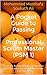 A Pocket Guide to Passing Professional Scrum Master (PSM 1): Concise Scrum Master manual to pass the most meritorious Scrum Certificate (English Edition) by 