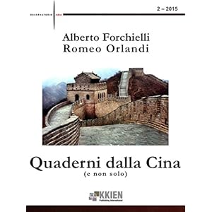 Quaderni dalla Cina (e non solo) 2-2015 (Osservatorio Asia)
