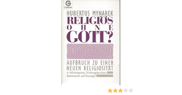 Religios Ohne Gott Amazon De Mynarek Hubertus Bucher
