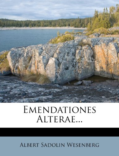 Emendationes Alterae...