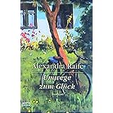 Umwege zum Glück (Englische Reihe. Bastei Lübbe Taschenbücher)
