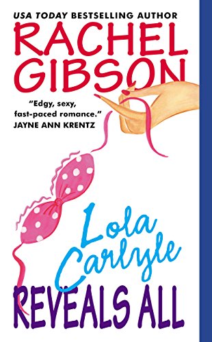Lola Carlyle Reveals All (English Edition) livre