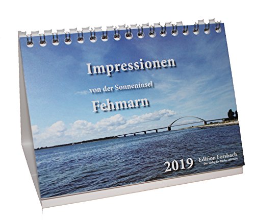 Impressionen von der Sonneninsel Fehmarn - Tischkalender 2019