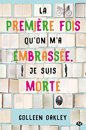 Télécharger La première fois qu'on m'a embrassée, je suis morte Livre PDF Gratuit