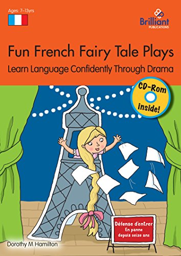 Fun French Fairy Tale Plays: Play Scripts with Helpful Recordings
