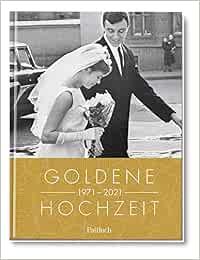 Goldene Hochzeit 1971 2021 Amazon De Bucher 