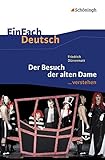 Image de EinFach Deutsch ... verstehen: Friedrich Dürrenmatt: Der Besuch der alten Dame