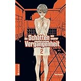 Die Schatten aus unserer Vergangenheit 02