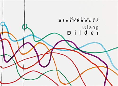 Preisvergleich Produktbild Karlheinz Stockhausen: Klang Bilder