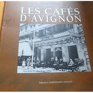 Les Cafés d'Avignon Livre en Ligne Les Cafés d'Avignon Livre en Ligne - Telecharger Ebook