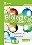 Biologie an Stationen 5-6 Gymnasium: Übungsmaterial zu den Kernthemen des Lehrplans für das Gymnasium Klasse 5-6 (Stationentraining Sekundarstufe Biologie) by 