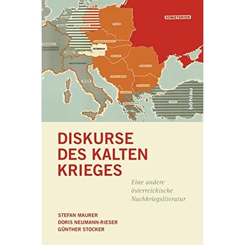 [PDF] Download Diskurse des Kalten Krieges: Eine andere österreichische Nachkriegsliteratur (Literaturgeschichte in Studien und Quellen) Kostenlos