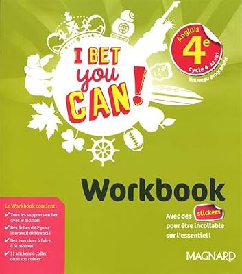 Magnard Anglais 4e cycle 4 A2>B1 I bet you can! : Workbook