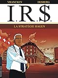 Image de I.R.$., tome 2 : La Stratégie Hagen