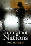 Immigrant Nations Immigrant Nations
