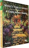 Image de Monet's Years at Giverny: A Garden Becomes a Painting