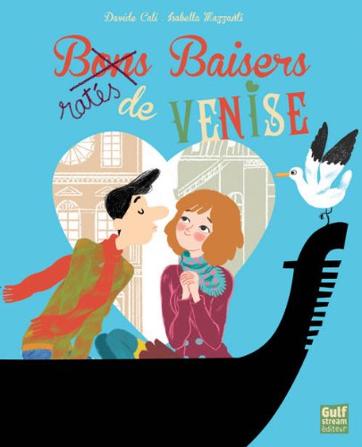 Bons baisers ratés de Venise