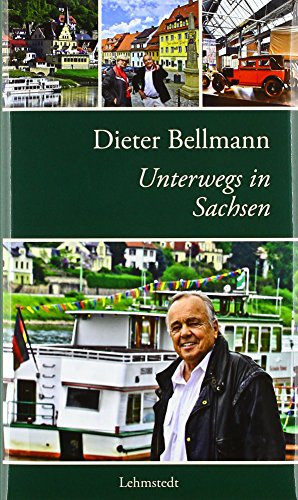 Download Dieter Bellmann Unterwegs in Sachsen