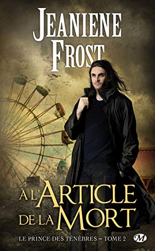 Le Prince des ténèbres, Tome 2: À l'article de la mort Le Prince des ténèbres, Tome 2: À l'article de la mort