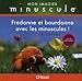 Fredonne et bourdonne...