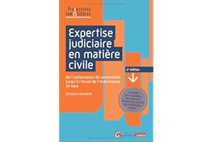 Expertise judiciaire en matière civile: De l'ordonnance de nomination jusqu'à l'envoi de l'ordonnance de taxe (2020)