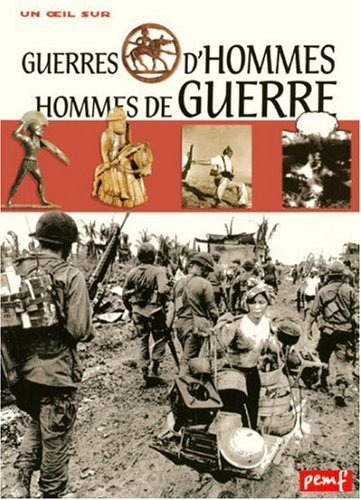 couverture de : GUERRES D'HOMMES, HOMMES DE GUERRE
