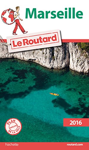 Download Guide du Routard Marseille 2016 Download Guide du Routard Marseille 2016