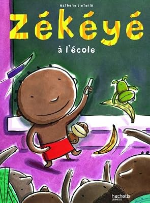 Hachette Enfants Zékéyé à l'école