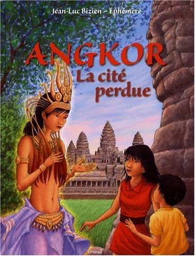 couverture de : Angkor la cit&eacute; perdue