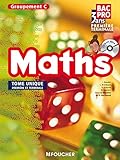 Mathématiques Groupement C 1re Tle Bac Pro