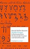 Dunkle Zungen: Geheimsprachen: Die Kunst der Gauner und Rätselfreunde by