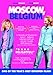 Moscow Belgium [Import USA Zone 1]