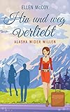 Image de Hin und weg verliebt: Alaska wider Willen