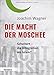Die Macht der Moschee: Scheitert die Integration am Islam? by 