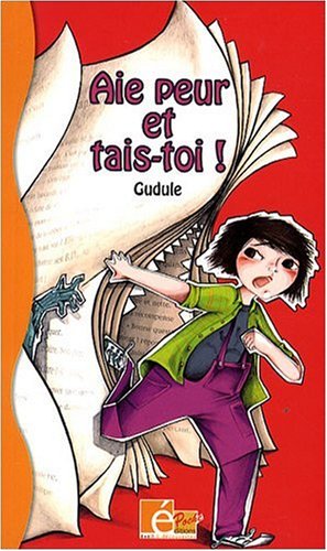 couverture de : Aie peur et tais-toi !