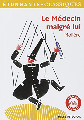 couverture de : Le m&eacute;decin malgr&eacute; lui