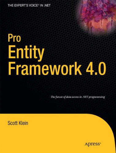 Pro Entity Framework 4.0 (Expert's Voice in .NET)