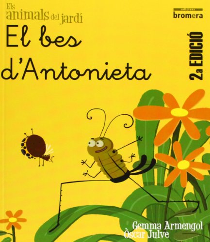 El bes d'Antonieta: 1 (Els animals del jardí)